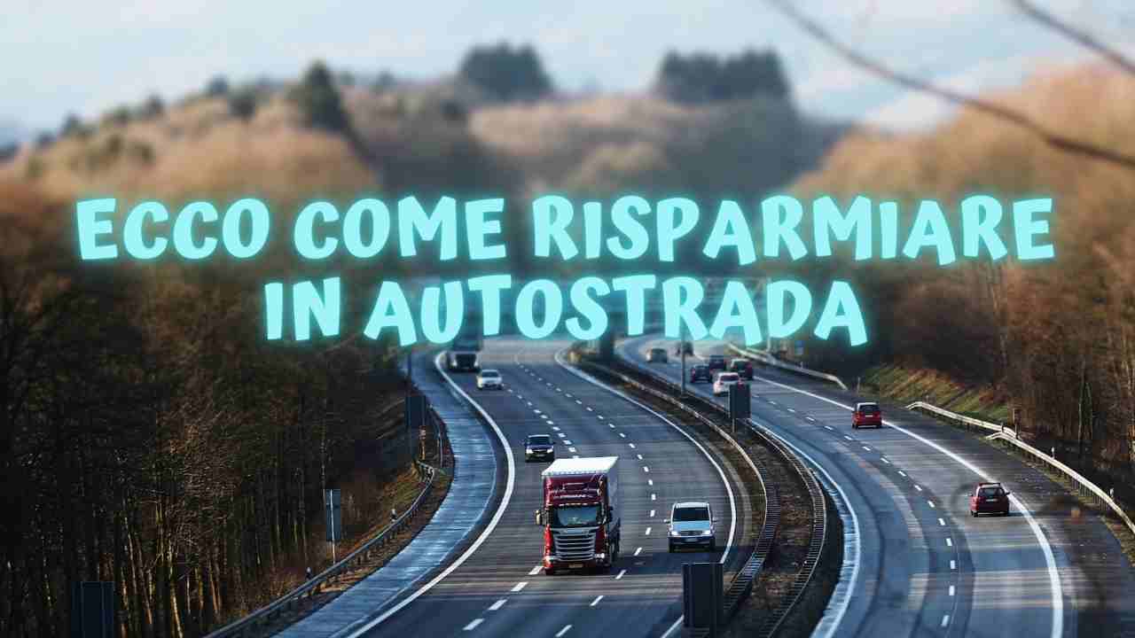 Autostrada, ecco come risparmiare (Web source) 8 agosto 2022 quatromania.it