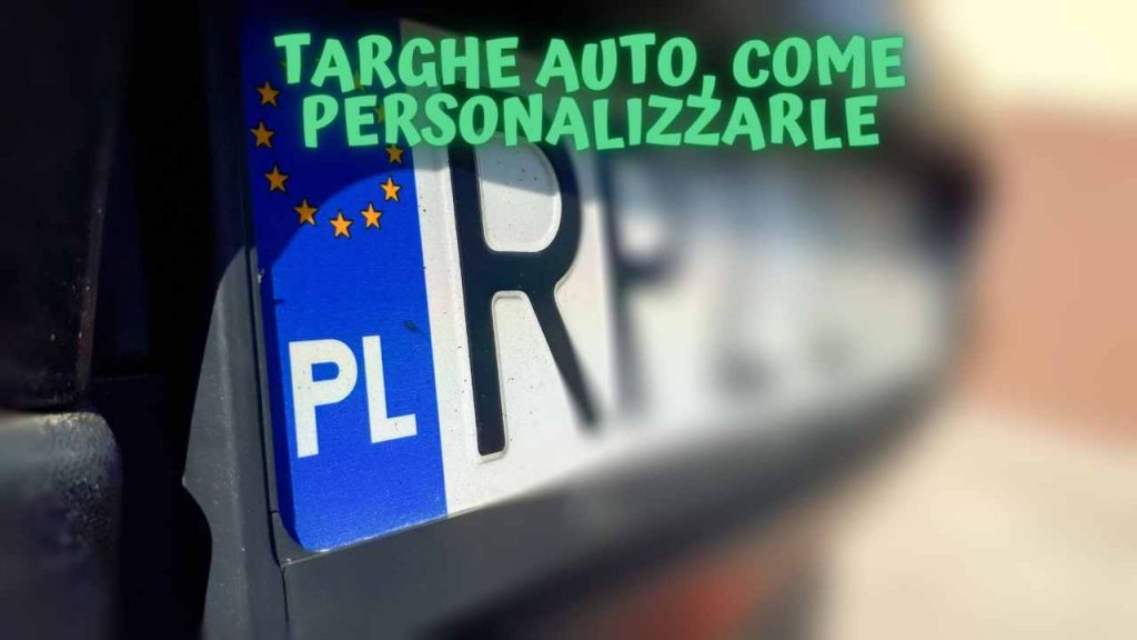 Targa auto, come personalizzarla ecco cosa fare per sentirti una star